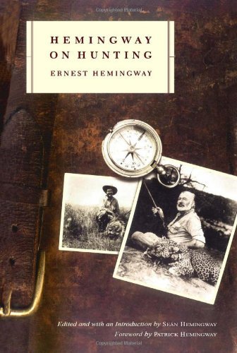 Cover for Ernest Hemingway · Hemingway on Hunting (Paperback Bog) [Reprint edition] (2003)