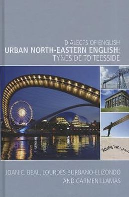 Cover for Joan C Beal · Urban North-Eastern English: Tyneside to Teesside (Hardcover Book) (2012)