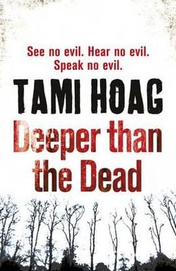 Cover for Tami Hoag · Deeper than the Dead - Oak Knoll (Taschenbuch) (2010)