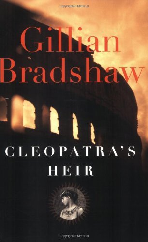 Cover for Gillian Bradshaw · Cleopatra's Heir (Pocketbok) [First edition] (2003)