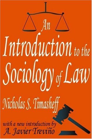 Cover for Nicholas Sergeyevitch Timasheff · An Introduction to the Sociology of Law (Paperback Book) [New edition] (2001)