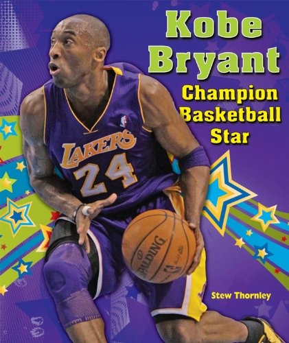 Kobe Bryant: Champion Basketball Star (Sports Star Champions) - Stew Thornley - Książki - Enslow Publishers - 9780766040298 - 16 lipca 2012