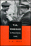 Cover for Rea · T.A. Crerar: A Political Life (Hardcover Book) (1997)