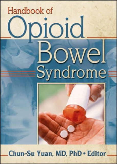 Cover for Handbook of Opioid Bowel Syndrome (Paperback Book) (2005)