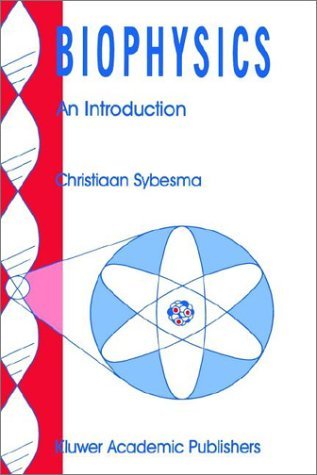 Cover for C. Sybesma · Biophysics: An Introduction (Hardcover bog) [1989 edition] (1989)