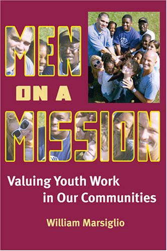 Cover for William Marsiglio · Men on a Mission: Valuing Youth Work in Our Communities (Hardcover Book) (2008)