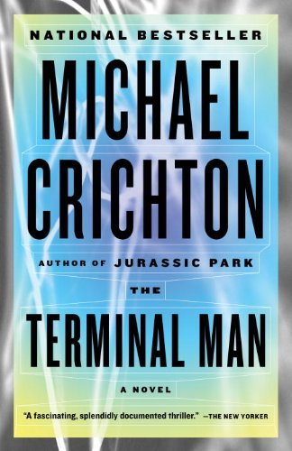 The Terminal Man (Vintage) - Michael Crichton - Kirjat - Vintage - 9780804171298 - tiistai 11. maaliskuuta 2014