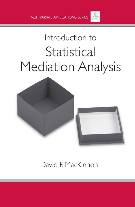 Cover for David P. MacKinnon · Introduction to Statistical Mediation Analysis (Paperback Book) (2008)
