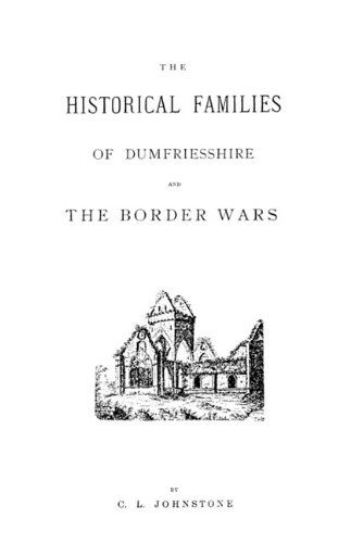 Cover for Iain Johnstone · The Historical Families of Dumfriesshire and the Border Wars (Heritage Classic) (Paperback Book) (2009)