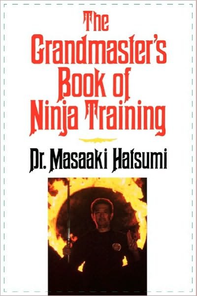 Cover for Masaaki Hatsumi · The Grandmaster's Book of Ninja Training (Pocketbok) [Ed edition] (1988)