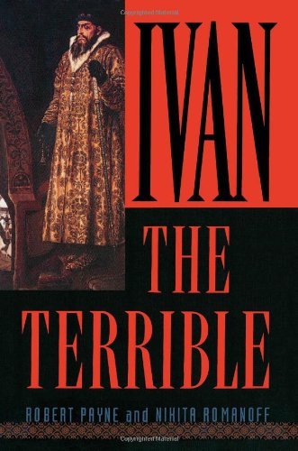 Ivan the Terrible - Robert Payne - Kirjat - Cooper Square Publishers Inc.,U.S. - 9780815412298 - tiistai 1. lokakuuta 2002