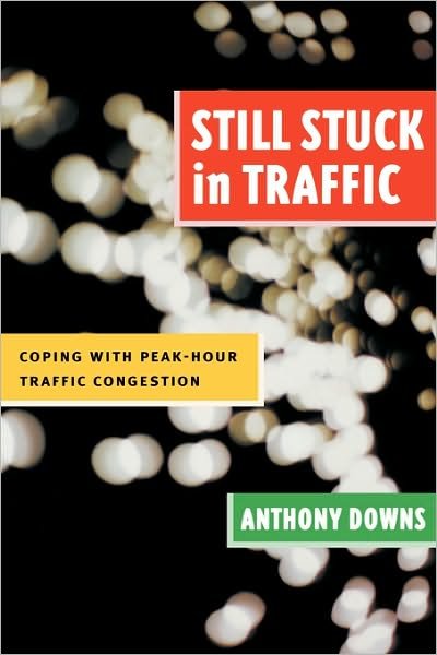 Cover for Anthony Downs · Still Stuck in Traffic (Paperback Book) (2004)