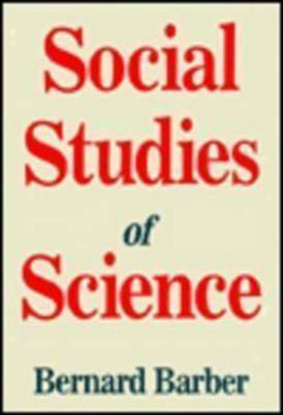 Cover for Bernard Barber · Social Studies of Science (Hardcover Book) (1990)