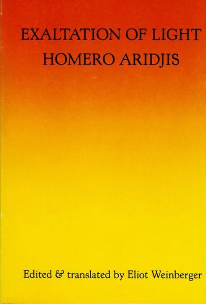 Exaltation Of Light - New American Translation Series - Homero Aridjis - Books - BOA Editions, Limited - 9780918526298 - January 20, 1994