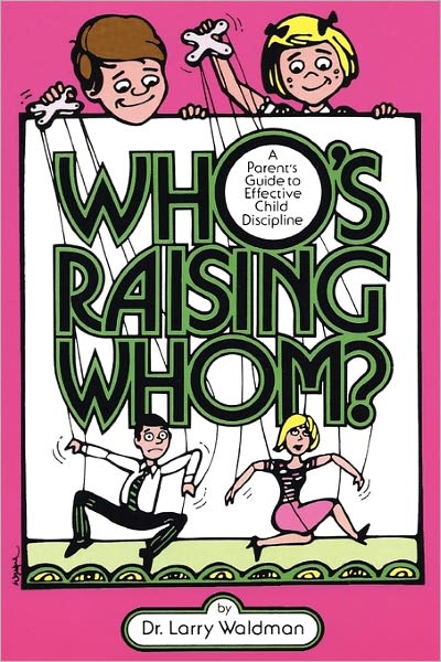 Cover for Larry Waldman · Who's Raising Whom? (Pocketbok) (2011)