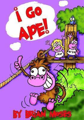 Cover for Brian Moses · I Go Ape (Paperback Bog) (2015)