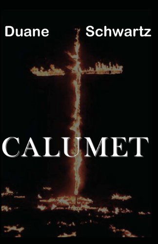 Cover for Duane Schwartz · Calumet (Paperback Bog) (2009)