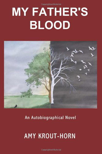 Cover for Amy Krout-horn · My Father's Blood (Paperback Book) (2011)