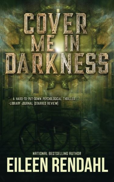 Cover for Eileen Rendahl · Cover Me in Darkness (Paperback Book) (2016)