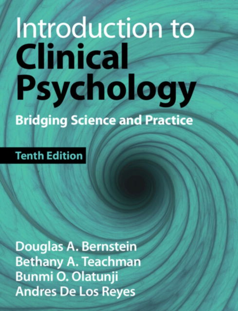 Introduction to Clinical Psychology: Bridging Science and Practice - Bernstein, Douglas A. (University of South Florida) - Bücher - Cambridge University Press - 9781009379298 - 31. Oktober 2024