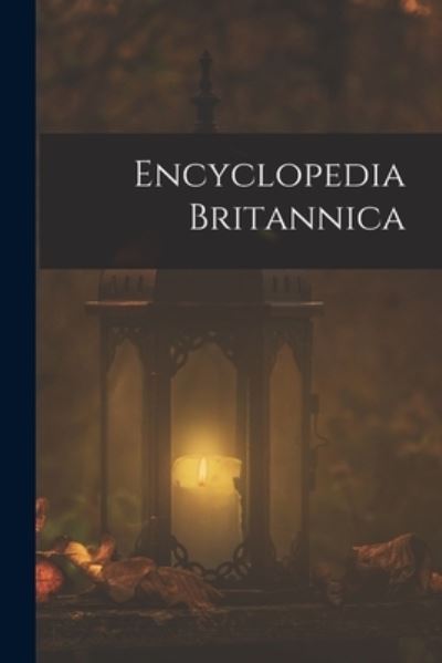 Cover for Anonymous · Encyclopedia Britannica (Book) (2022)