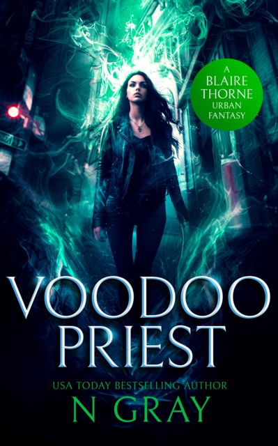 Cover for N Gray · Voodoo Priest - Blaire Thorne (Paperback Book) (2025)