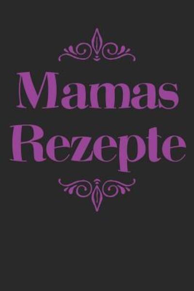 Cover for Liddelbooks Rezepte &amp; Kochen · Mamas Rezepte (Pocketbok) (2019)