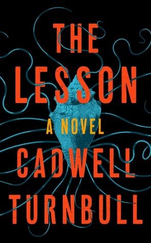 Cover for Cadwell Turnbull · The Lesson (Paperback Book) (2020)