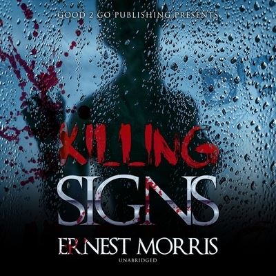 Killing Signs - Ernest Morris - Music - Blackstone Pub - 9781094177298 - December 8, 2020