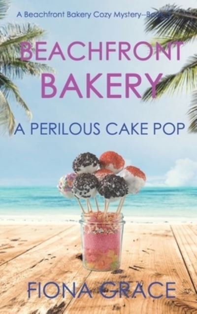 Cover for Fiona Grace · Beachfront Bakery (Hardcover bog) (2021)