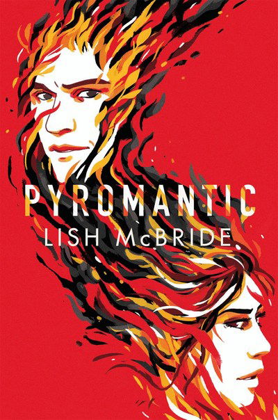 Cover for Lish McBride · Pyromantic (Taschenbuch) (2018)