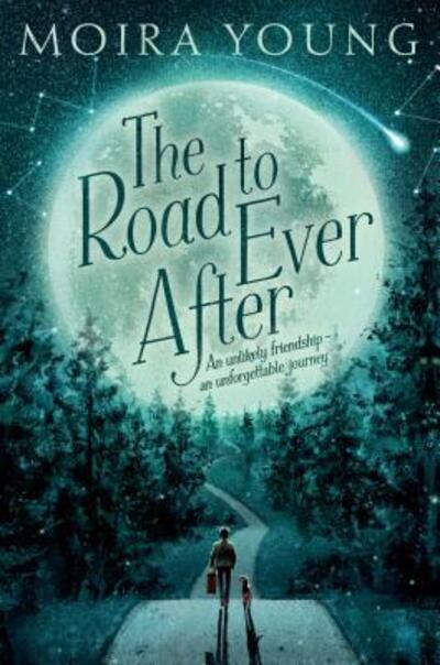 Cover for Moira Young · The road to ever after (Book) [First American edition. edition] (2017)