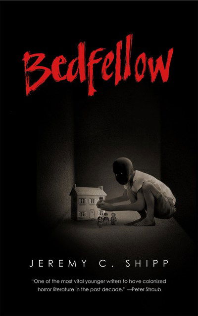 Cover for Jeremy C. Shipp · Bedfellow (Paperback Book) (2018)