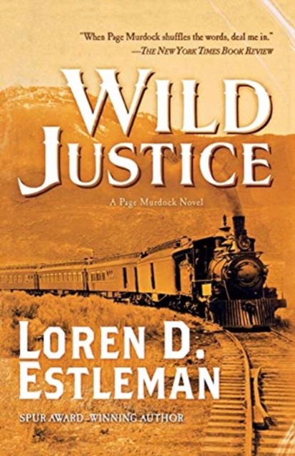 Cover for Loren D. Estleman · Wild Justice A Page Murdock Novel (Paperback Book) (2018)