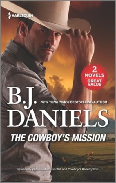 The Cowboy's Mission - B J Daniels - Books - Harlequin Mmp 2in1 Western Suspense - 9781335427298 - April 26, 2022