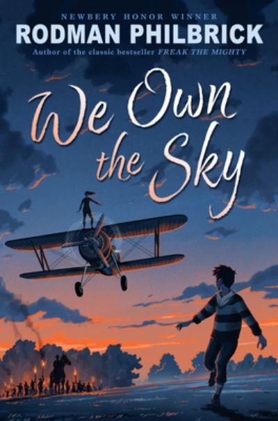 Cover for Rodman Philbrick · We Own the Sky (Hardcover bog) (2022)