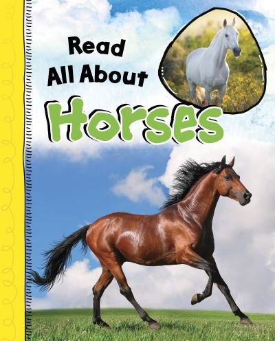 Cover for Nadia Ali · Read All About Horses - Read All About It (Hardcover Book) (2023)