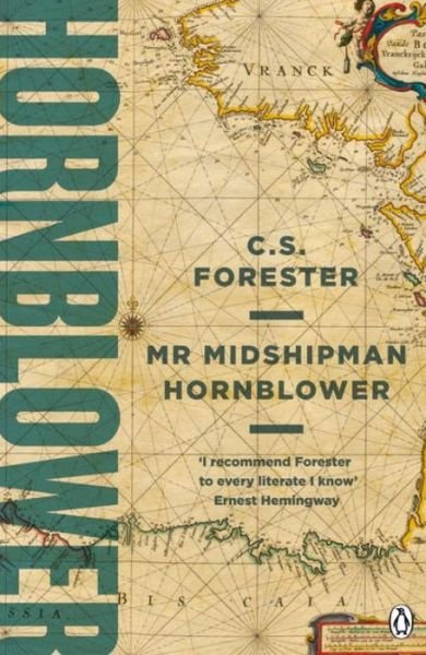 Cover for C.S. Forester · Mr Midshipman Hornblower - A Horatio Hornblower Tale of the Sea (Pocketbok) (2017)