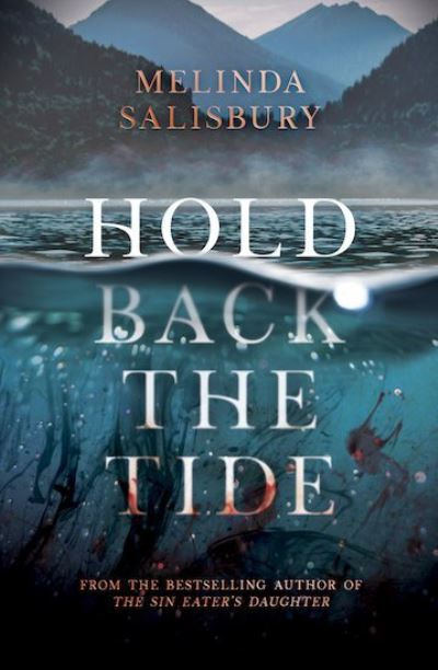 Cover for Melinda Salisbury · Hold Back The Tide (Taschenbuch) (2020)