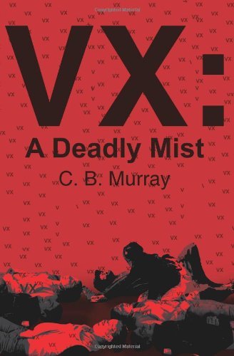 Cover for Clella Murray · Vx: a Deadly Mist (Paperback Book) (2004)