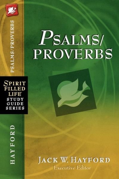 Cover for Jack W. Hayford · Sflsg: Psalms / Proverbs (Pocketbok) (2008)