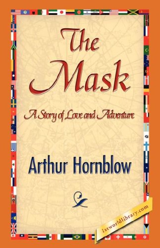 Cover for Arthur Hornblow · The Mask (Hardcover Book) (2007)
