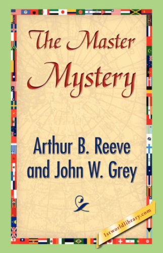 Cover for John W. Grey · The Master Mystery (Hardcover Book) (2007)