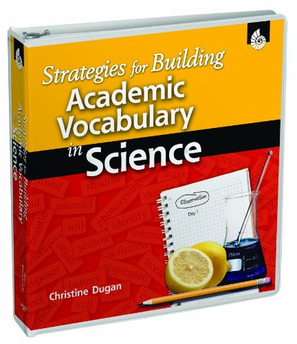 Strategies for Building Academic Vocabulary in Science - Strategies for Building Academic Vocabulary - Christine Dugan - Books - Shell Educational Publishing - 9781425801298 - 2010