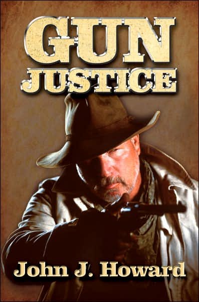 Cover for John Howard · Gun Justice (Pocketbok) (2007)