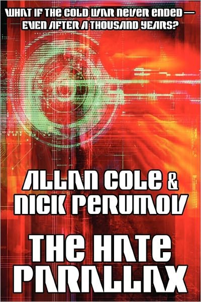 Cover for Nick Perumov · The Hate Parallax (Taschenbuch) (2011)
