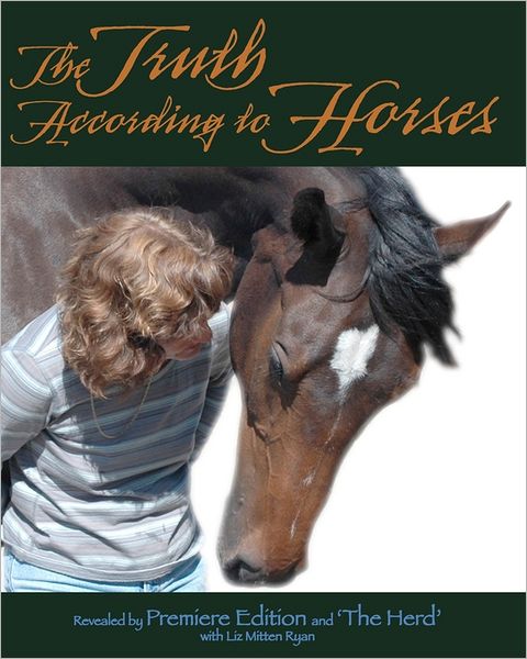 Cover for Liz Mitten Ryan · The Truth According to Horses (Paperback Book) (2008)