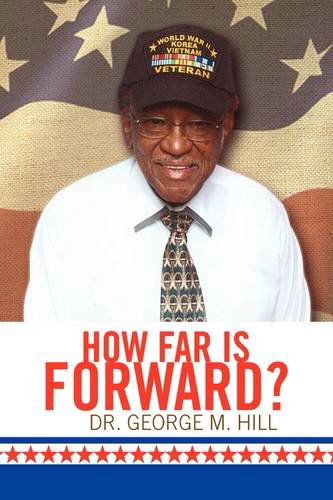 Cover for Dr. George M. Hill · How Far is Forward? (Hardcover Book) (2009)