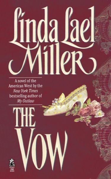 The Vow - Linda Lael Miller - Livros - Pocket Books - 9781451611298 - 1 de agosto de 2010