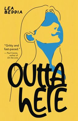 Cover for Lea Beddia · Outta Here (Buch) (2024)